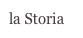 la Storia