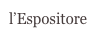 l’Espositore
